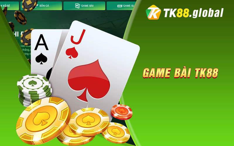 Những tính năng đặc biệt của Game bài Tk88