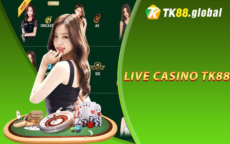 Live Casino TK88