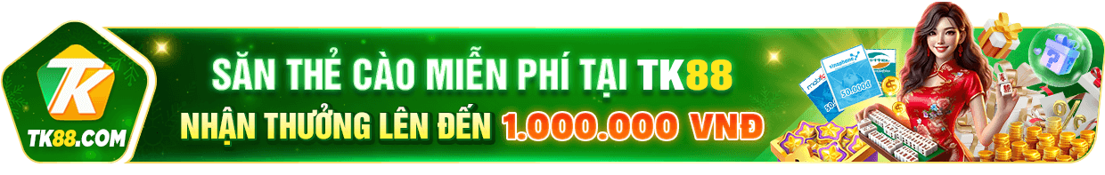 TK88 ⭐️ Sân Chơi Xanh Chín Uy Tín tk88.com | Đăng Ký +88K 15 1735700695142 min